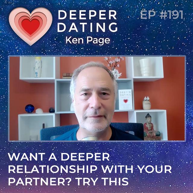 Want a Deeper Relationship with Your Partner? Try This [EP191] - podcast episode cover