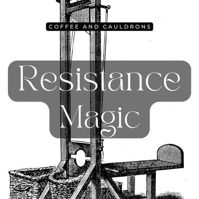 S6 Ep1: Resistance Magic - podcast episode cover