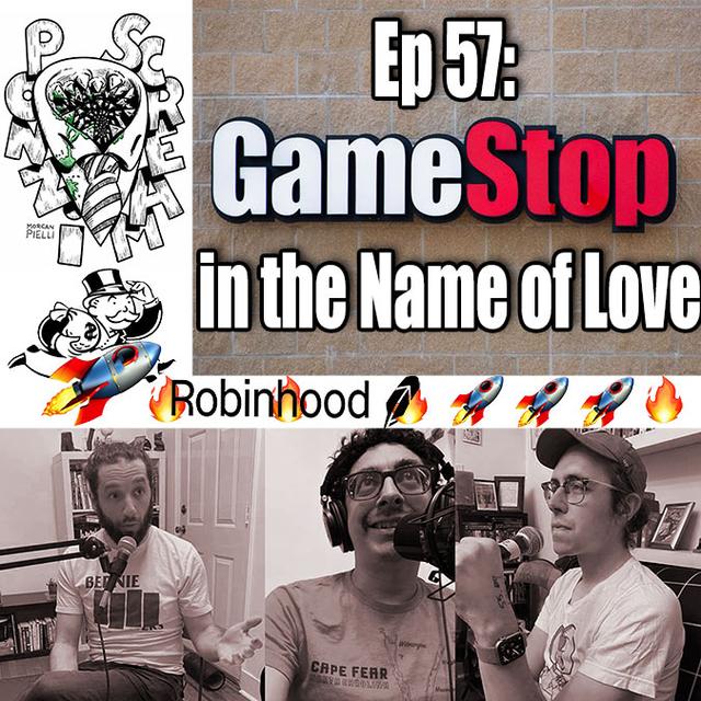 Ponzi Scream Ep 57: GameStop in the Name of Love - podcast episode cover