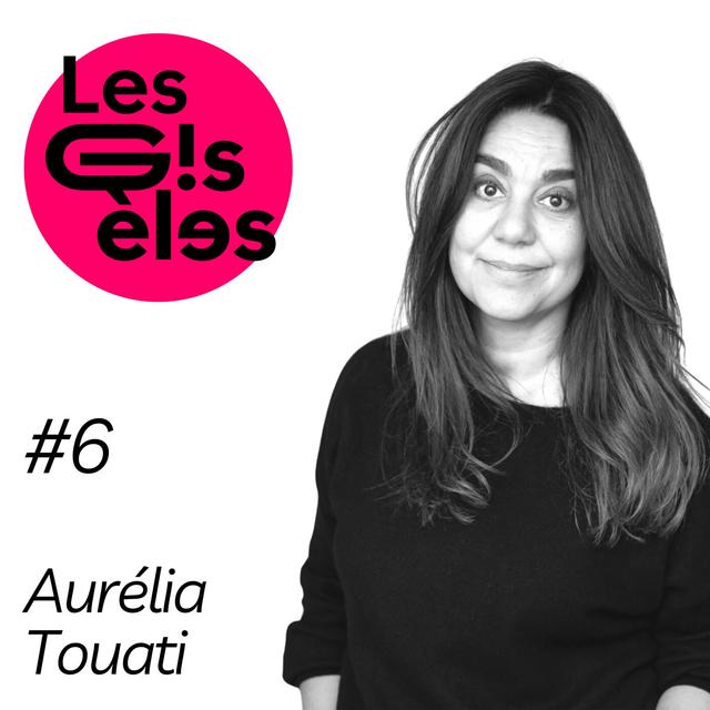 # 6 Aurélia Touati - Avocate et productrice de spectacles musicaux - podcast episode cover
