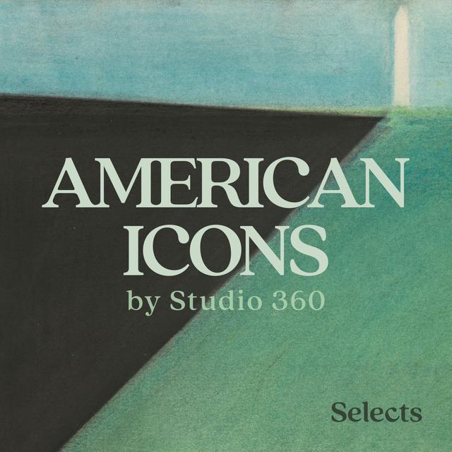 New: American Icons by Studio 360 - podcast episode cover