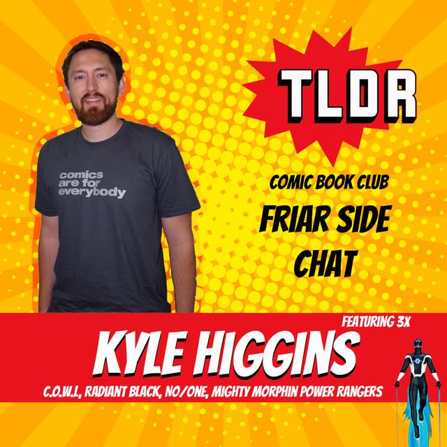 Kyle Higgins - Radiant Black's REBUILD Era - podcast episode cover