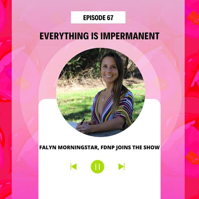 Everything is Impermanent - podcast episode cover