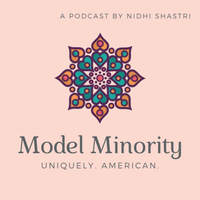 Busting the Model Minority Myth - podcast episode cover