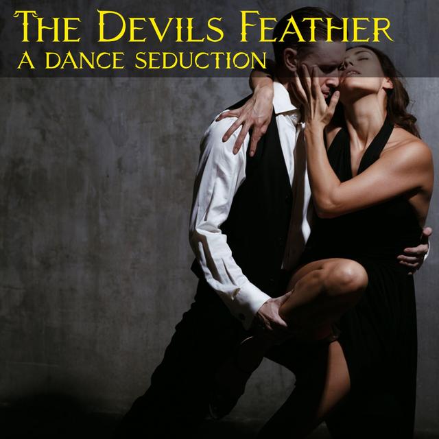 Devils Feather: An Erotic Dance Fantasy - podcast episode cover