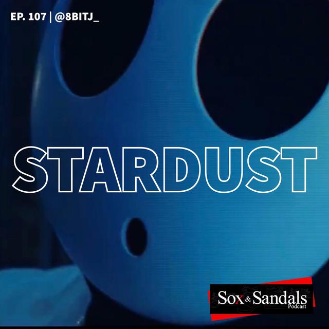 Stardust | @8BitJ_ (Ep. 107) - podcast episode cover