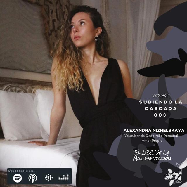 008 - El ABC de la Manifestación con Alexandra Nizhelskaya (The Vortex Way) - podcast episode cover