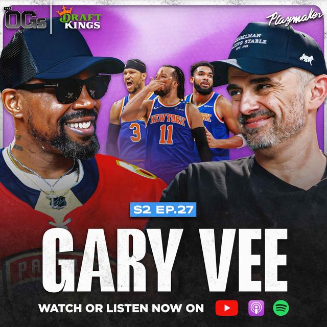 Gary Vee Shares His Top 5 Knicks, Stanley Cup Predictions & Blowing Up On The Internet - podcast episode cover