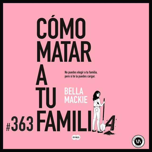 Como matar a tu familia - podcast episode cover