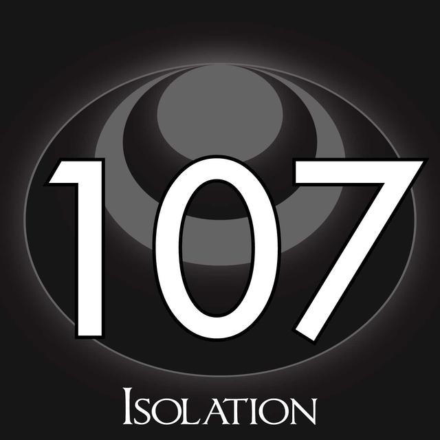 107 – Isolation - podcast episode cover