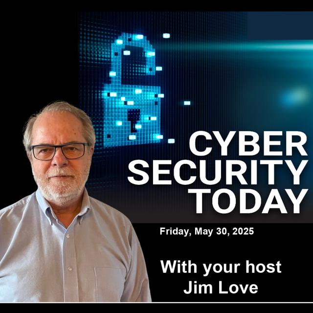 Cybersecurity Today: Hijacker Scams, Ransomware Attacks, and Summer Travel Threats - podcast episode cover