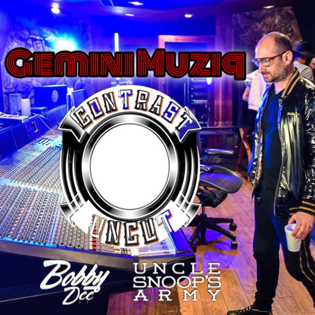 Uncle Snoops Army and Bobby Dee Presents Contrast Uncut Season 2 Ep4 @Geminimuziq - podcast episode cover