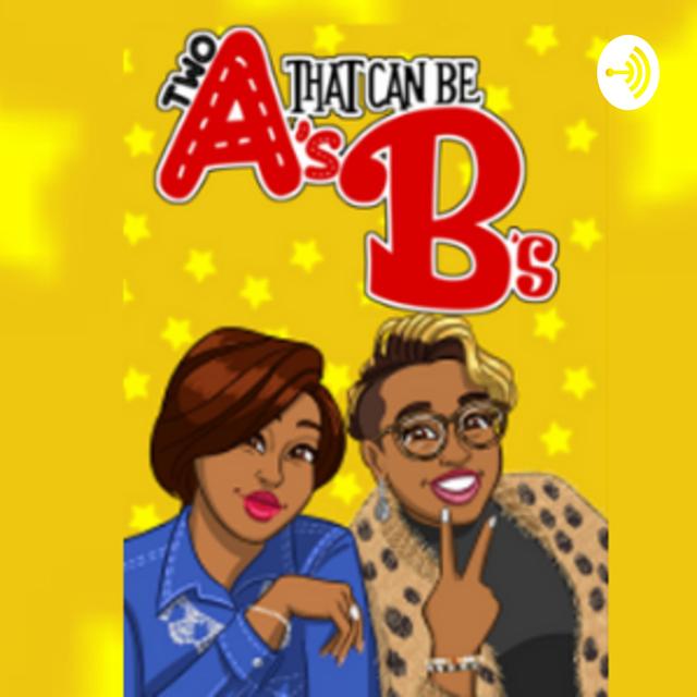 A Special Edition of 2A's That Can Be B's: An Open Discussion On COVID-19 - podcast episode cover