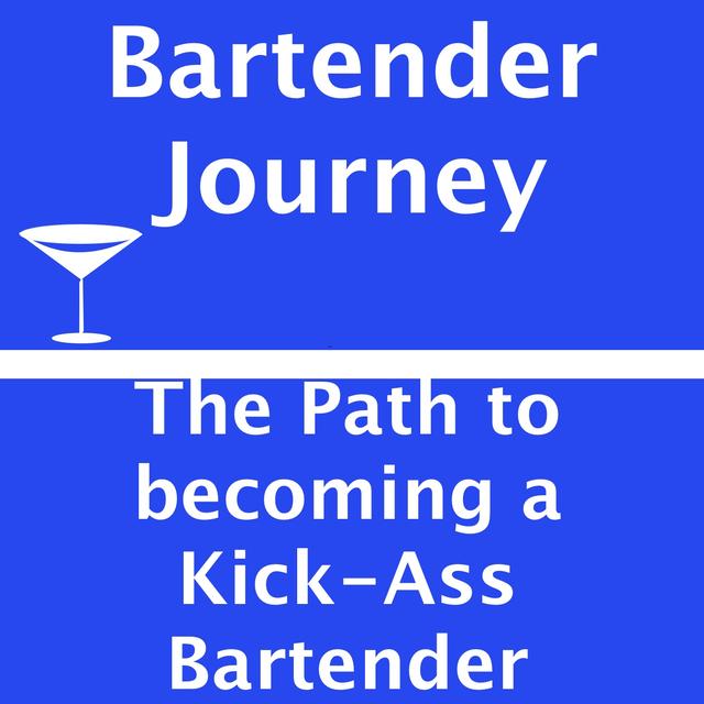 Bartender Journey Episode #1 - podcast episode cover