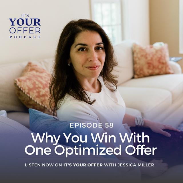 Episode 58: Why You Win With One Optimized Offer - podcast episode cover