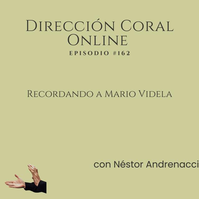[FINAL DE TEMPORADA] Recordando a Mario Videla- con Néstor Andrenacci - podcast episode cover
