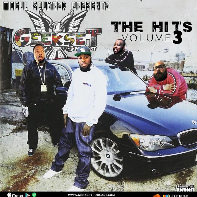 Geekset Episode 57: The Hits Vol. 3 - podcast episode cover