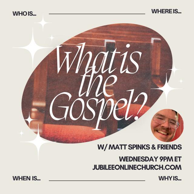 What Is The Gospel? | Session 2 | Jubilee Online Church - podcast episode cover