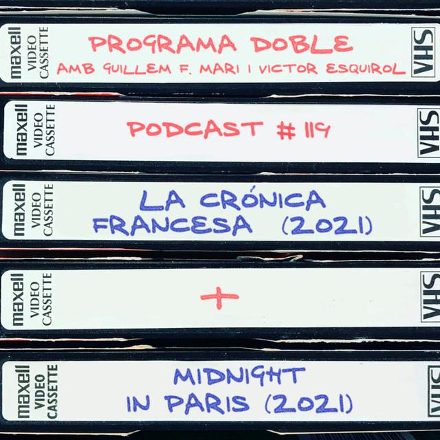 Programa Doble #119: La Crónica Francesa + Midnight In Paris - podcast episode cover