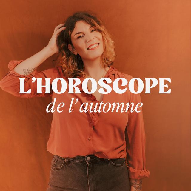 Horoscope de l'automne - signe par signe (octobre, novembre & décembre) - podcast episode cover