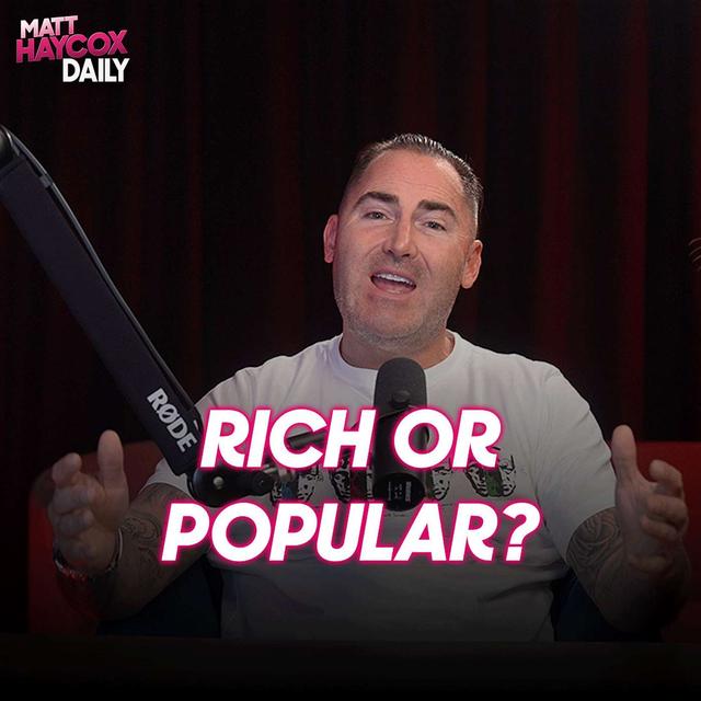 Would You Rather Be Rich or Popular? - podcast episode cover