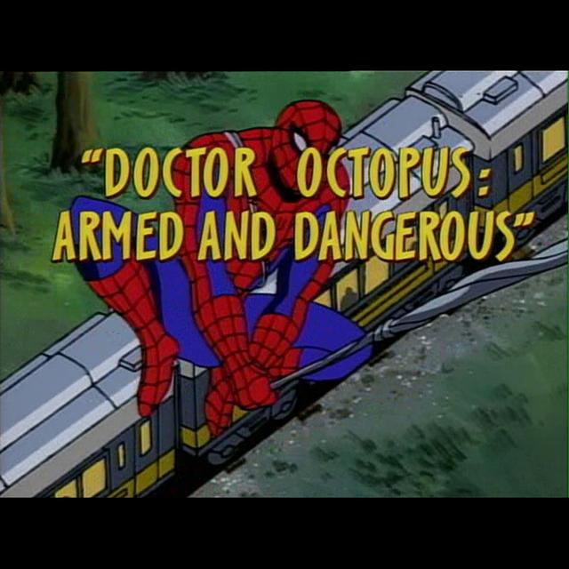 Episode 4 - Doctor Octopus: Armed and Dangerous or Peter Parker Picked a Peck of Pickle Puss - podcast episode cover