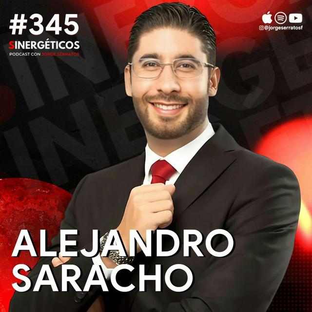 Como crear libertad financiera si ganas poco dinero 💵 | Alejandro Saracho | #345 SINERGÉTICOS - podcast episode cover