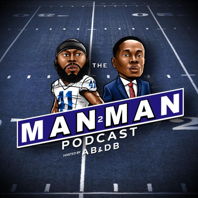 EP 322 | Let's Talk about a GREAT sports week | Man to Man Podcast w/Antoine Bethea & Darius Butler - podcast episode cover