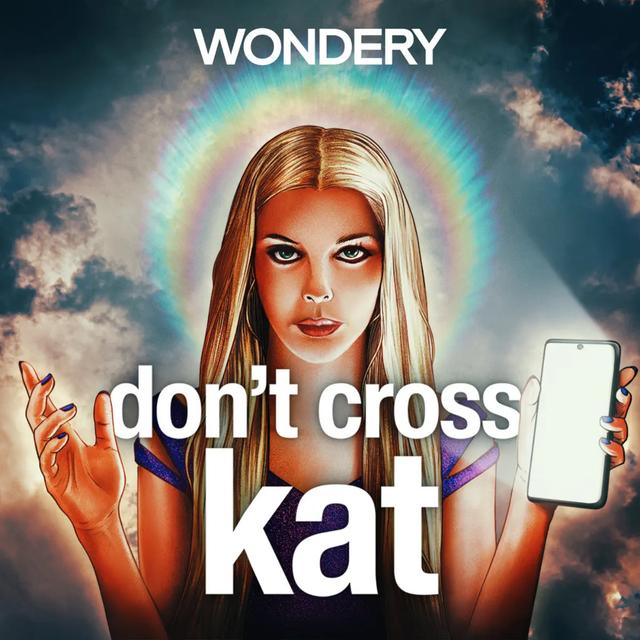 Don’t Cross Kat - podcast episode cover