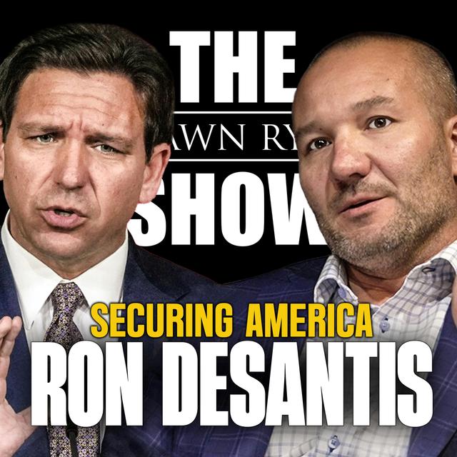 Ron DeSantis - Deadly Force on Drug Cartels, Deconstructing the Weaponized DOJ/FBI, Combating China | Special Edition - podcast episode cover