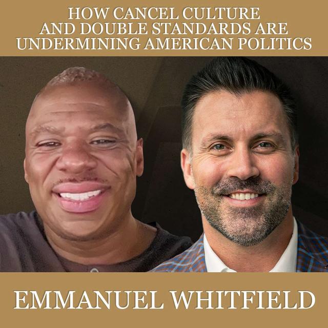 Leadership In Review: How Cancel Culture and Double Standards are Undermining American Politics - podcast episode cover