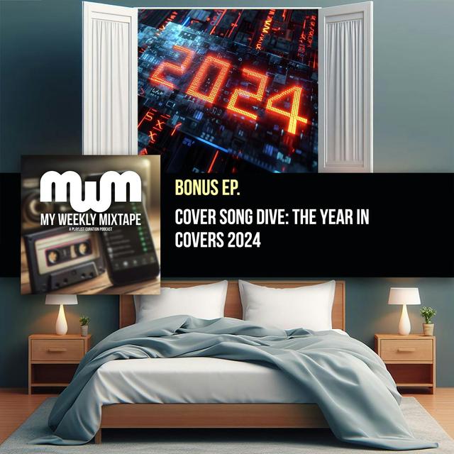 Cover Song Dive: The Year In Covers 2024 - podcast episode cover