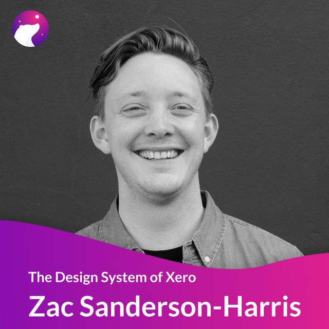 #01 - The Design System of Xero with Zac Sanderson-Harris - podcast episode cover