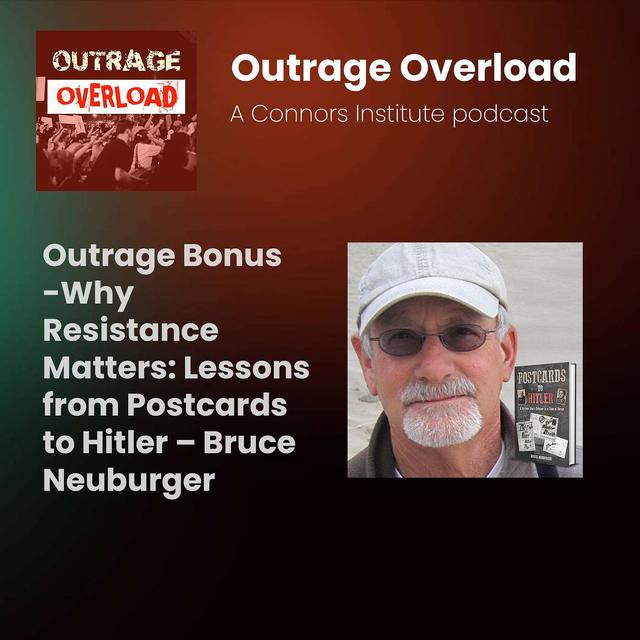 BONUS - How Authoritarianism Creeps In: Lessons from Postcards to Hitler - Bruce Neuburger - podcast episode cover