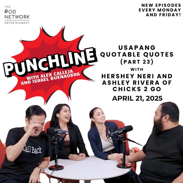 Ep. 350: Usapang Quotable Quotes Part 23 with Hershey Neri and Ashley Rivera of Chicks 2 Go - podcast episode cover