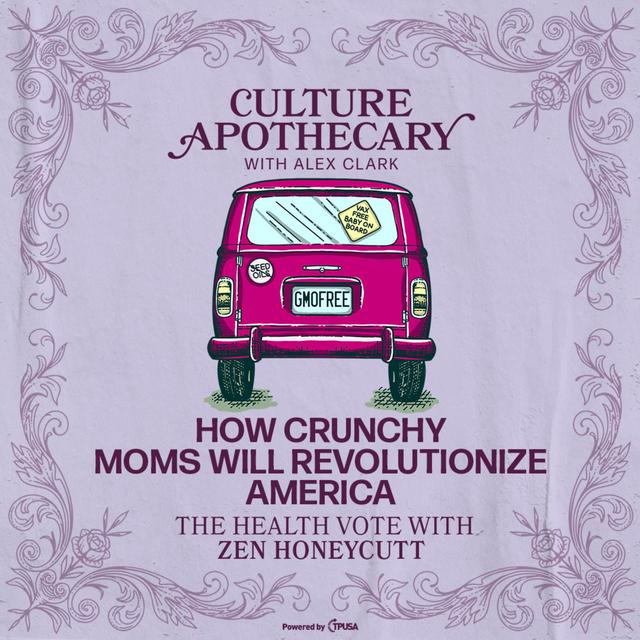 How Crunchy Moms Will Revolutionize America | The Health Vote with Zen Honeycutt - podcast episode cover