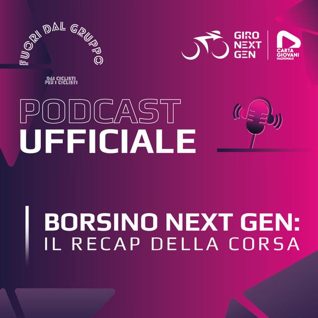 Omrzel ribalta il Giro. Recap e borsino Next Gen - podcast episode cover