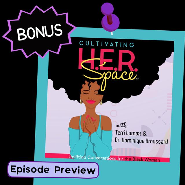 Gaslighting, Red Flags & Manipulation - Cultivating H.E.R Space Podcast Preview - podcast episode cover