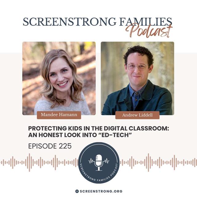 Protecting Kids in the Digital Classroom: An Honest Look Into "Ed-Tech" with Andrew Liddell (#225) - podcast episode cover