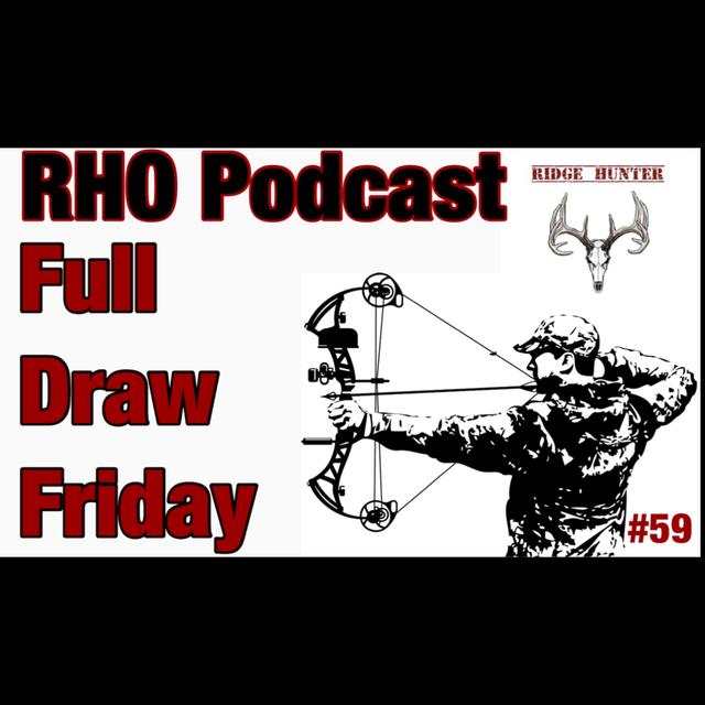 Late Summer Trail Cameras | Full Draw Friday #59 - podcast episode cover