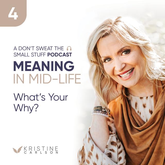 Meaning in Midlife: What’s Your Why? - podcast episode cover