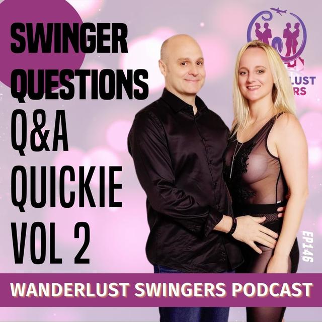 Swinger Questions Quickie Vol 2 - podcast episode cover
