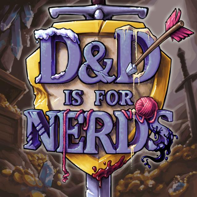 D&D is for Nerds Channel Update - podcast episode cover