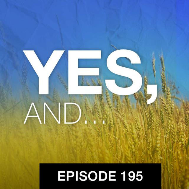 Yes, and... - podcast episode cover