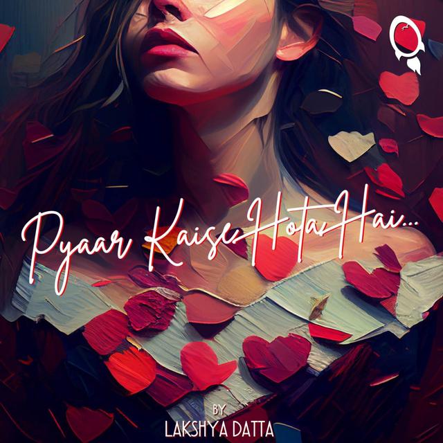 Preview: Pyaar Kaise Hota Hai... - podcast episode cover