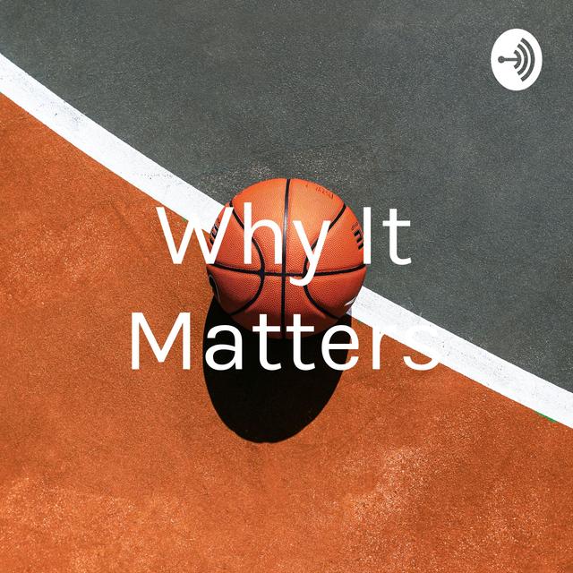 Why Sports Matters Ep. 21 - podcast episode cover