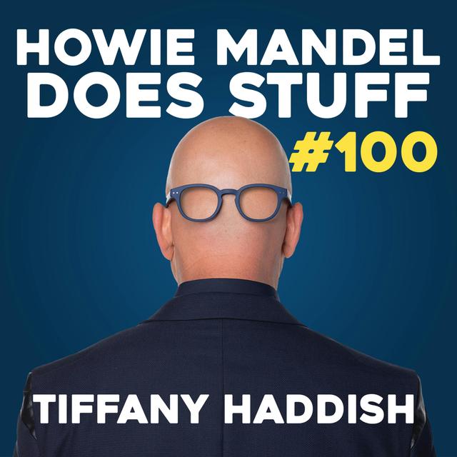 Tiffany Haddish's WORST Date Ever | Howie Mandel Does Stuff #100 - podcast episode cover