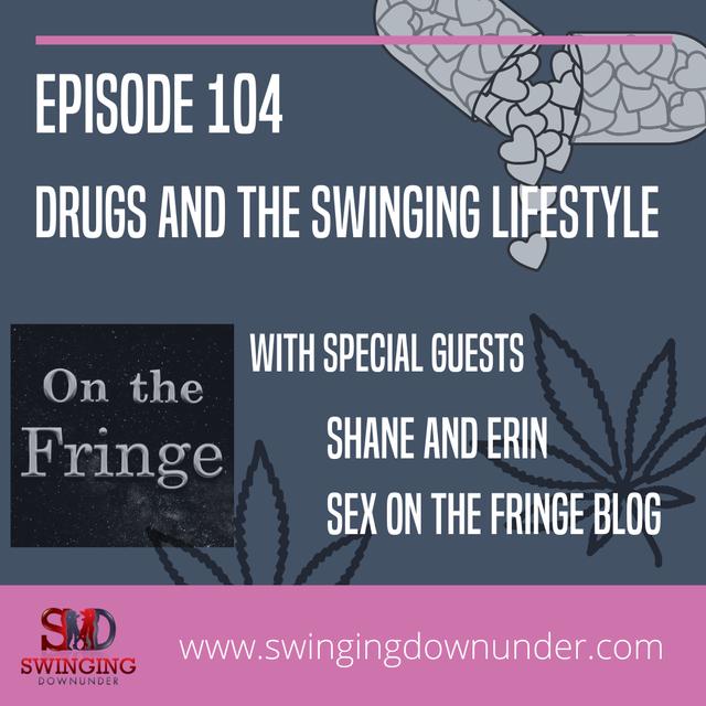 EP104 - Drugs and the Swinging Lifestyle - podcast episode cover