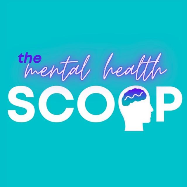 The Mental Health Scoop (28/01/22) - podcast episode cover