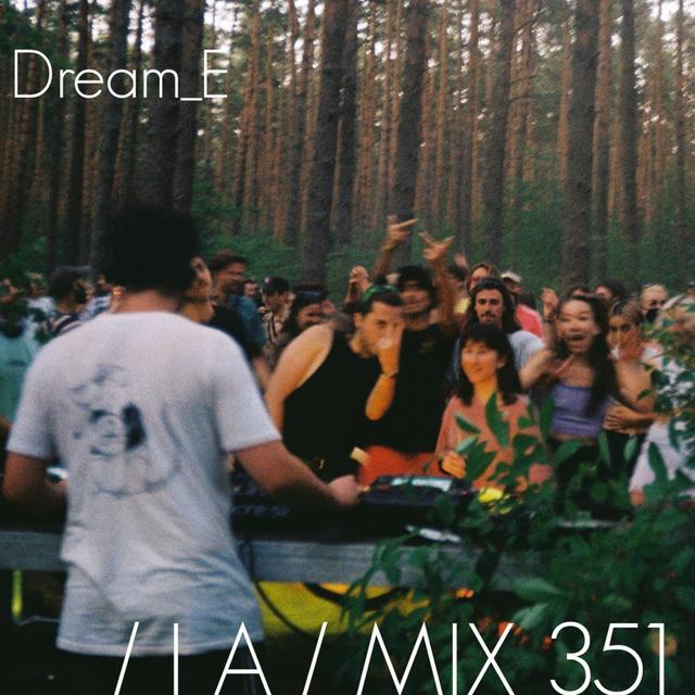 IA MIX 351 Dream_E (The Burrell Connection) - podcast episode cover
